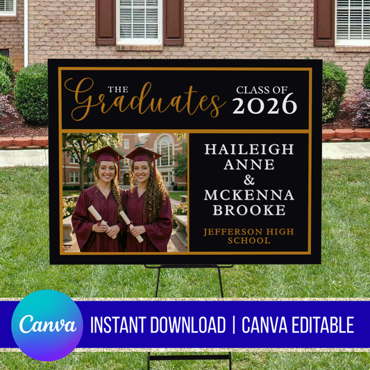 The Graduates Graduation Yard Sign Canva Instant Download