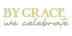 By Grace We Celebrate, LLC - Home