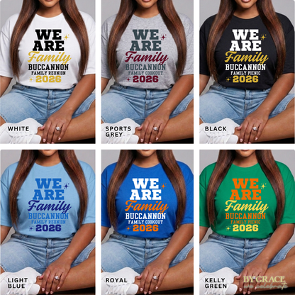 We Are Family - Family Reunion Matching T-Shirt