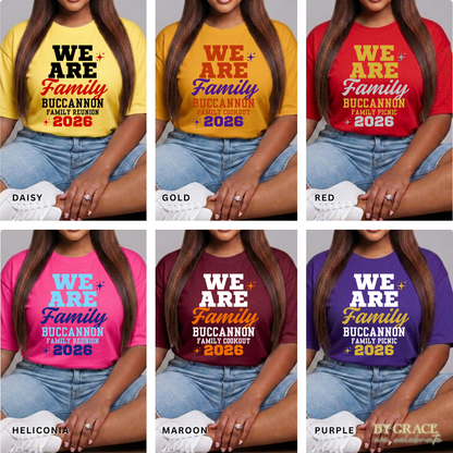 We Are Family - Family Reunion Matching T-Shirt