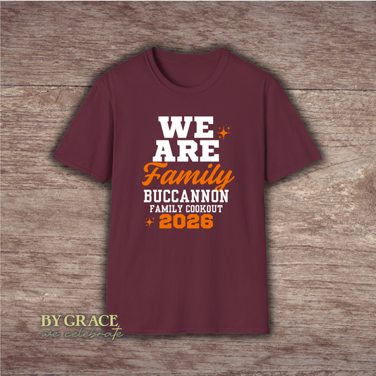 We Are Family - Family Reunion Matching T-Shirt