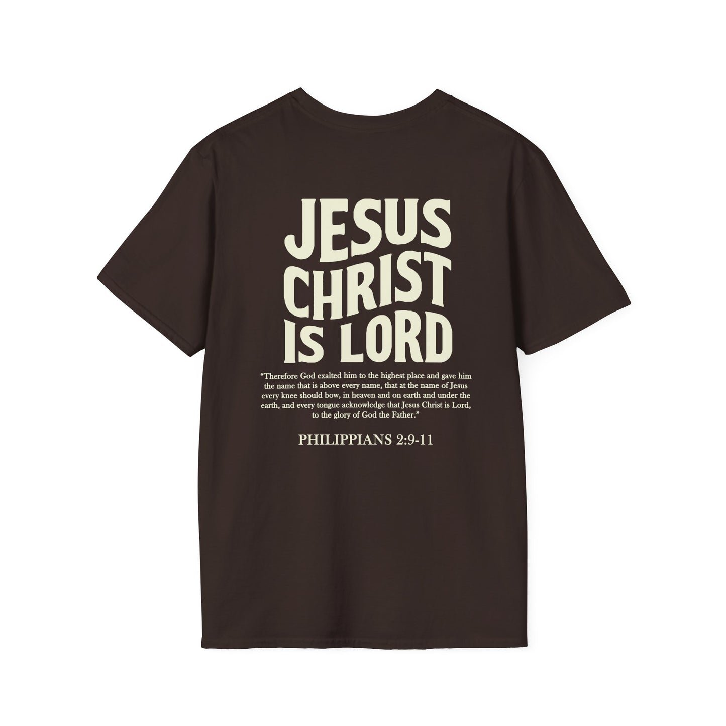 Jesus Christ Is Lord: Philippians 2:11 Tee